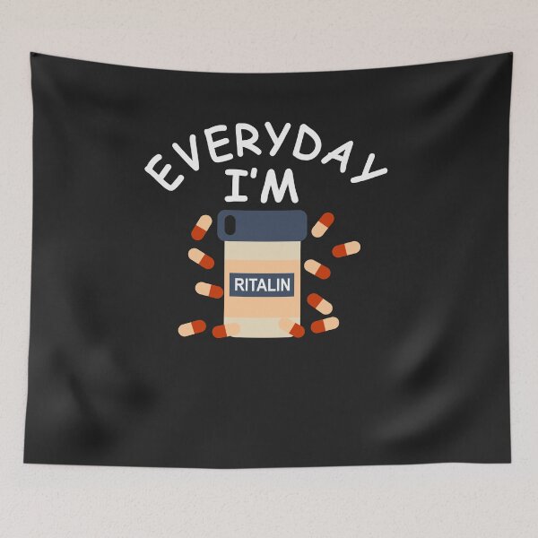 Item preview, Every Day Im RITALIN Funny ADHD for Kids Boys Girls 2 designed and sold by hadleydesigns.