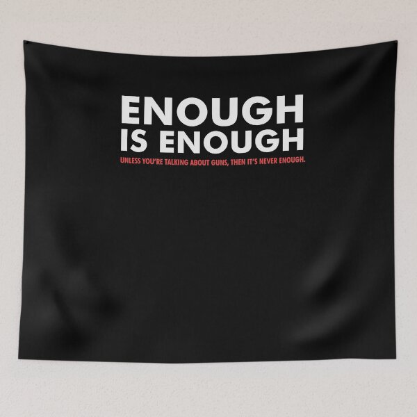 Item preview, Funny Gun Lover Pro Second Amendment Rights USA Enough is Enough Unless it's Guns, Then it's Never E designed and sold by KNUXX Shop.