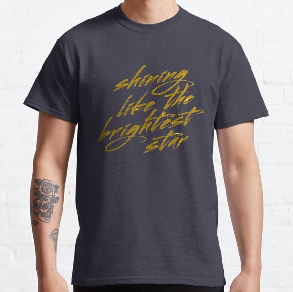 Shining Like The Brightest Star #2 Classic T-Shirt