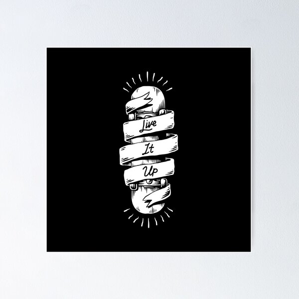 Item preview, Live it up skateboarding designed and sold by T&L design Studios.