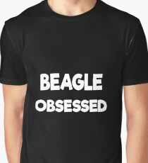 beagle obsessed Graphic T-Shirt