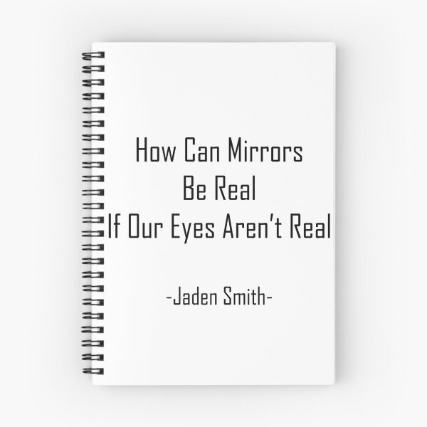 Item preview, Jaden Smith - How Can Mirrors Be Real (black text) designed and sold by KilljoyDria.