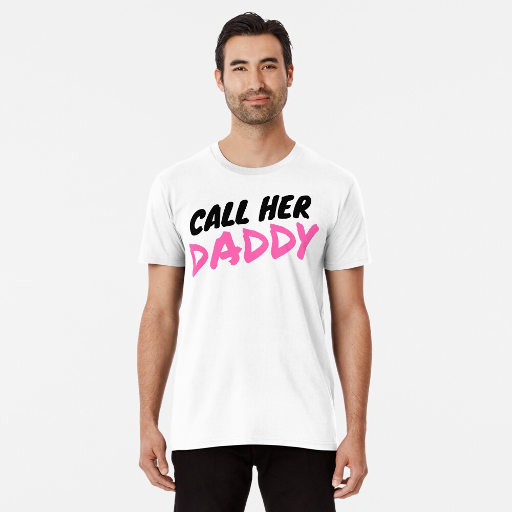 Call Her Daddy Leggings for Sale by YOU-COOL