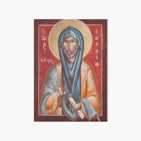 St Efraim the Syrian Art Board Print