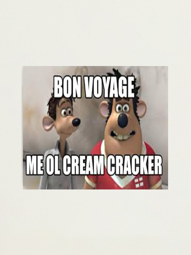 bon voyage me old cream cracker meme