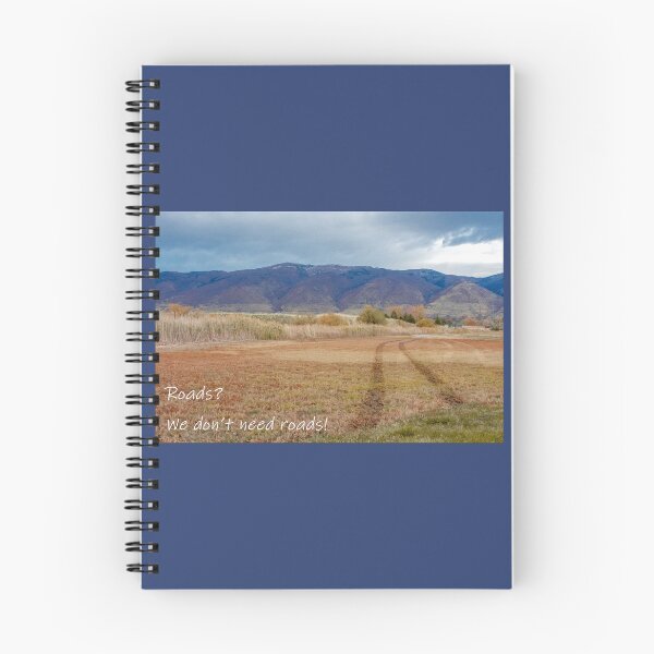 Item preview, Roads? We Don't Need Roads! designed and sold by Len Bomba.