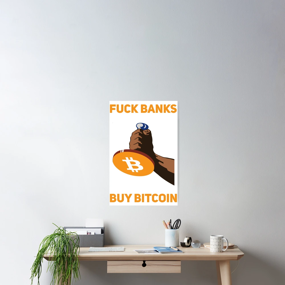 Fuck Banks Buy Bitcoin Crypto T-Shirt