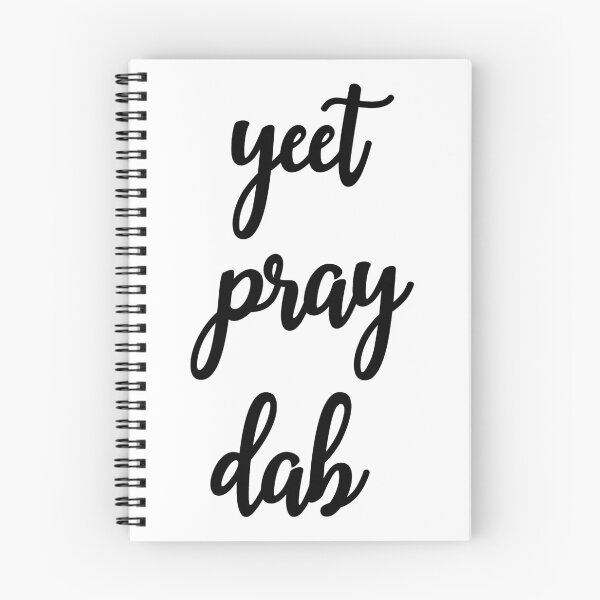 Item preview, Yeet, Pray, Dab designed and sold by TheKubliest.