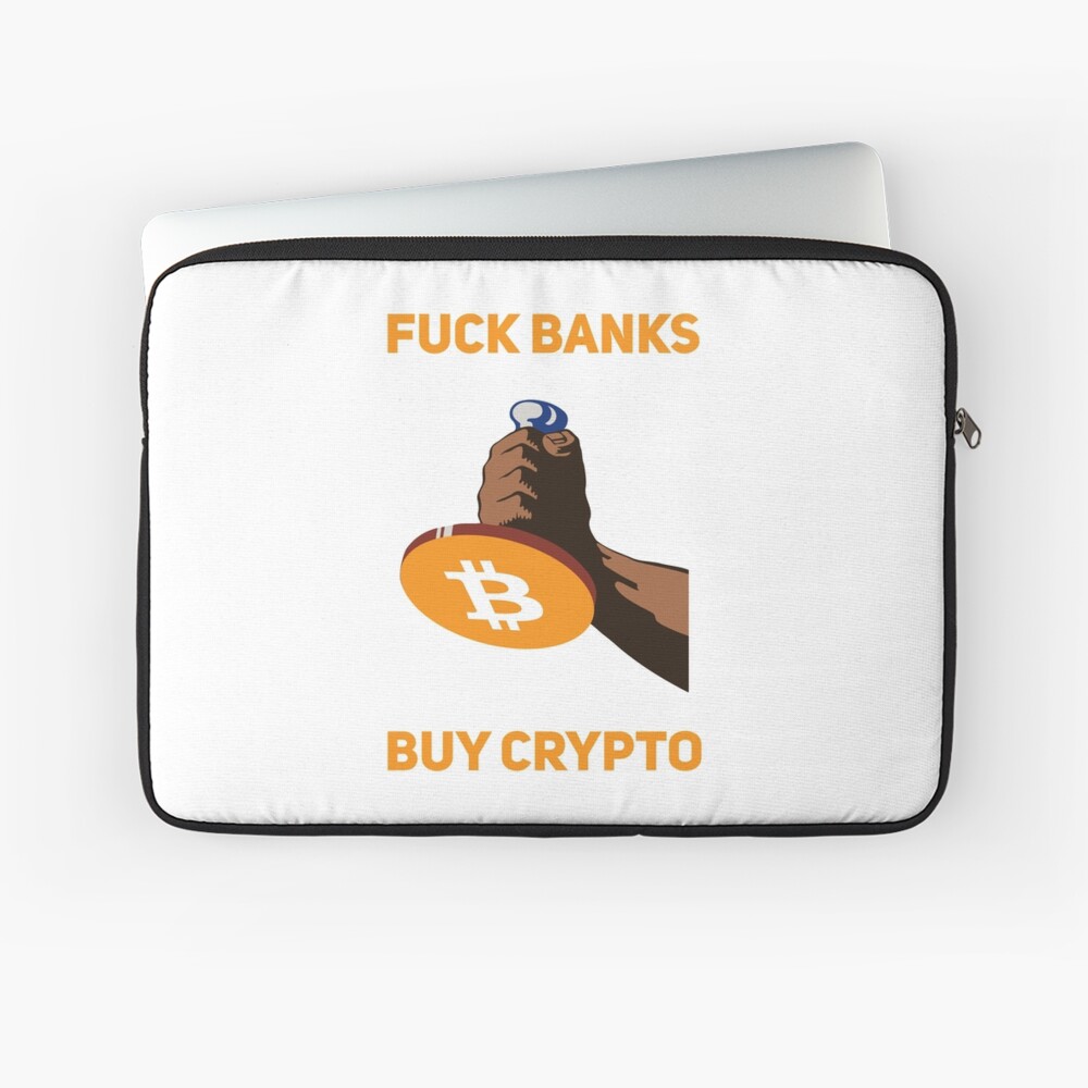 Fuck Banks Buy Crypto Altcoin Bitcoin T-Shirt