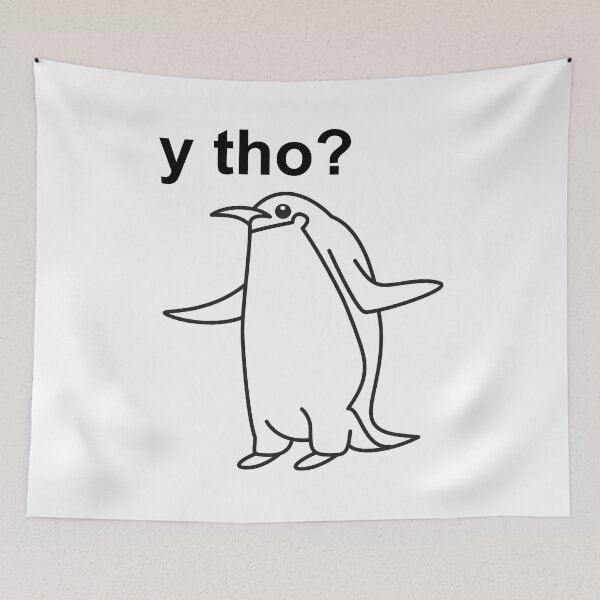 Item preview, y tho? PENGUIN designed and sold by jaakko.