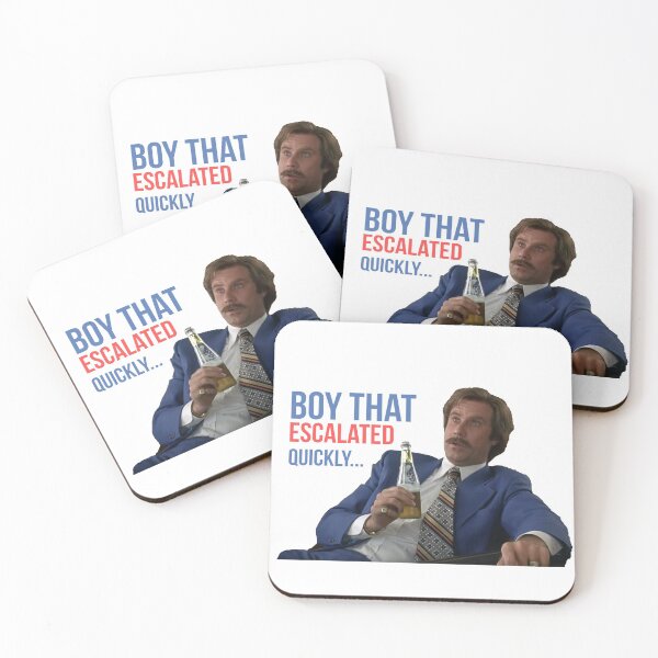 Item preview, Anchorman Will Ferrell Boy That Escalated Quickly designed and sold by hughhhogan.