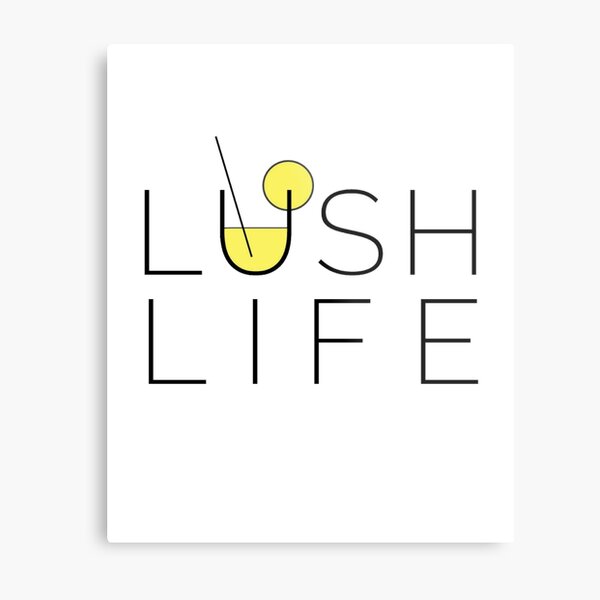 Lush Life Merchandise. Metal Print