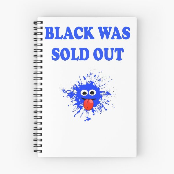 Item preview, Black Was Sold Out (Paintball) designed and sold by zejose.