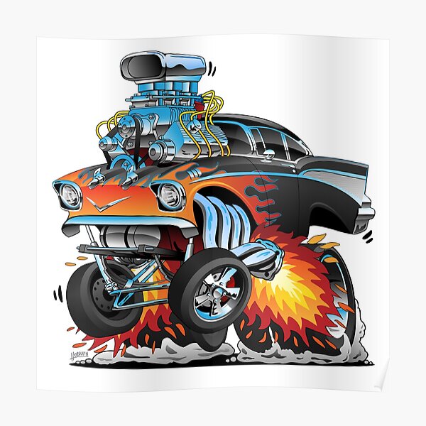 Classic hot rod 57 gasser drag racing muscle car cartoon Poster