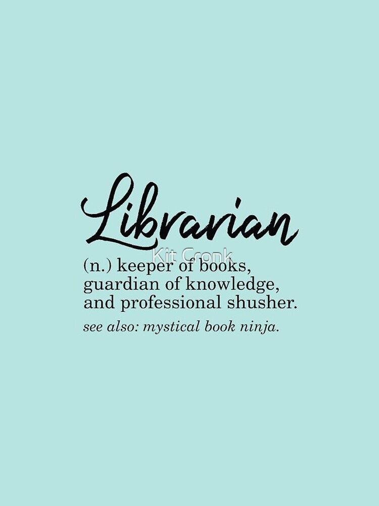 Librarian Funny Definition by rubyandpearl