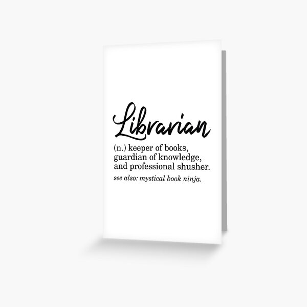 Librarian Funny Definition Greeting Card