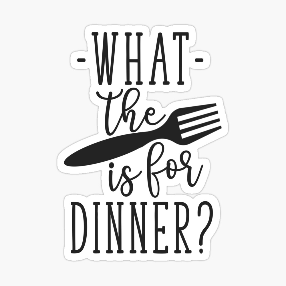 what the fork is for dinner svg, funny kitchen sayings, sign