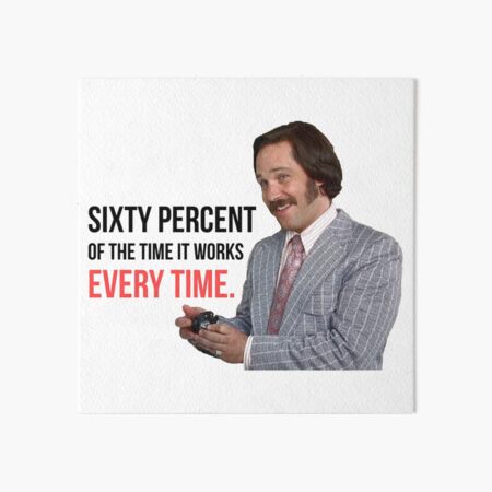 Aperçu de l'œuvre Présentateur Will Ferrell Paul Rudd Soixante pour cent du temps créée et vendue par hughhhogan.