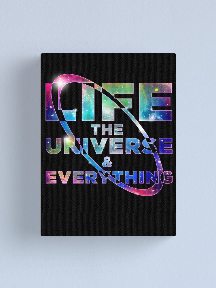 Life The Universe And Everything Canvas Print By Magmata Redbubble