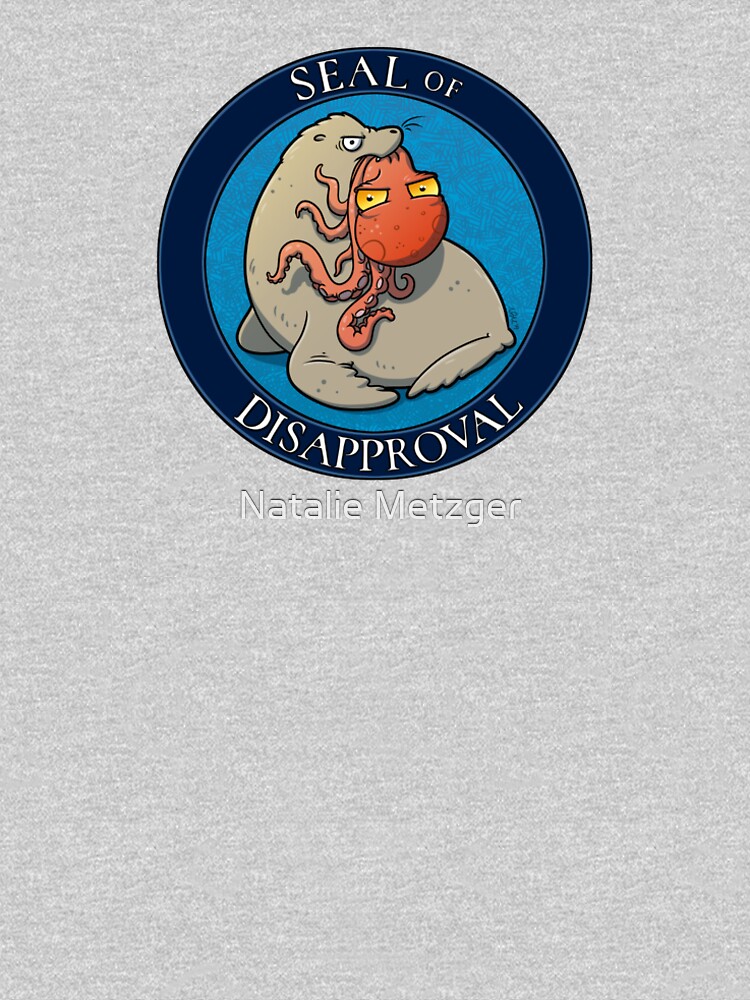 seal of disapproval shirt