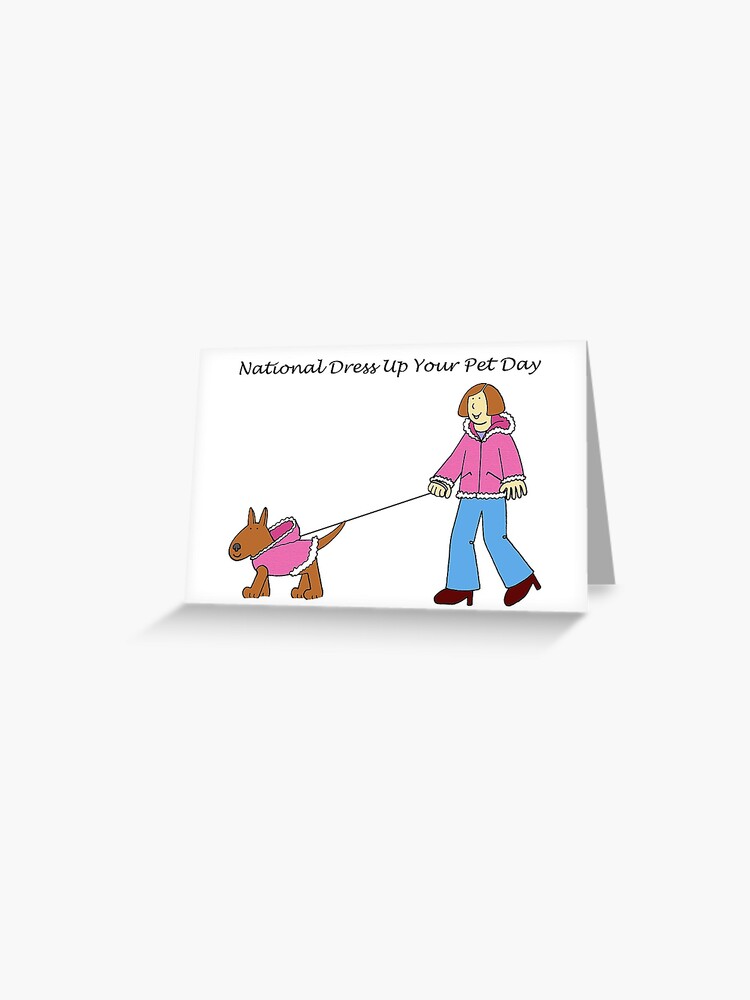 Tarjetas de felicitación «Día nacional de vestir a tu mascota - 14 de enero» de KateTaylor | Redbubble Tarjetas de felicitación «Día nacional de vestir a tu mascota - 14 de enero» de KateTaylor | Redbubble