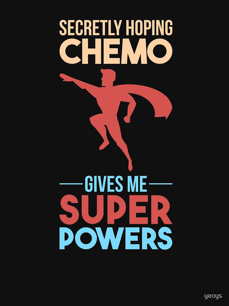 Thumbnail 7 von 7, Essential T-Shirt, Chemo Gives Me Superpowers - Cancer Fighting Gift designt und verkauft von yeoys.