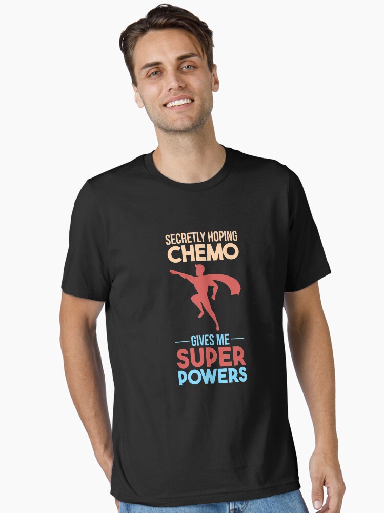 Thumbnail 1 von 7, Essential T-Shirt, Chemo Gives Me Superpowers - Cancer Fighting Gift designt und verkauft von yeoys.