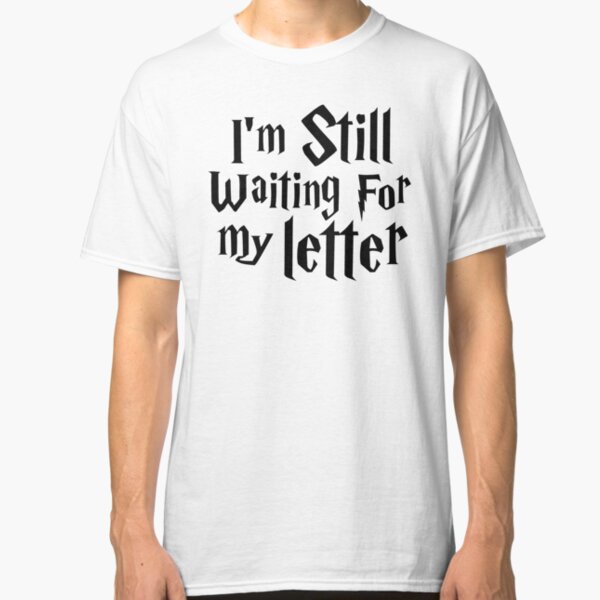 Still waiting... Classic T-Shirt