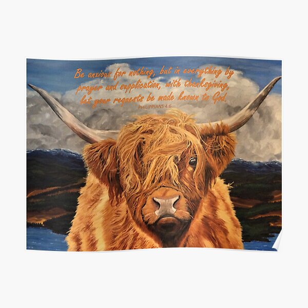 Highland Cow - With Philippians 4:6 Bible Verse Poster