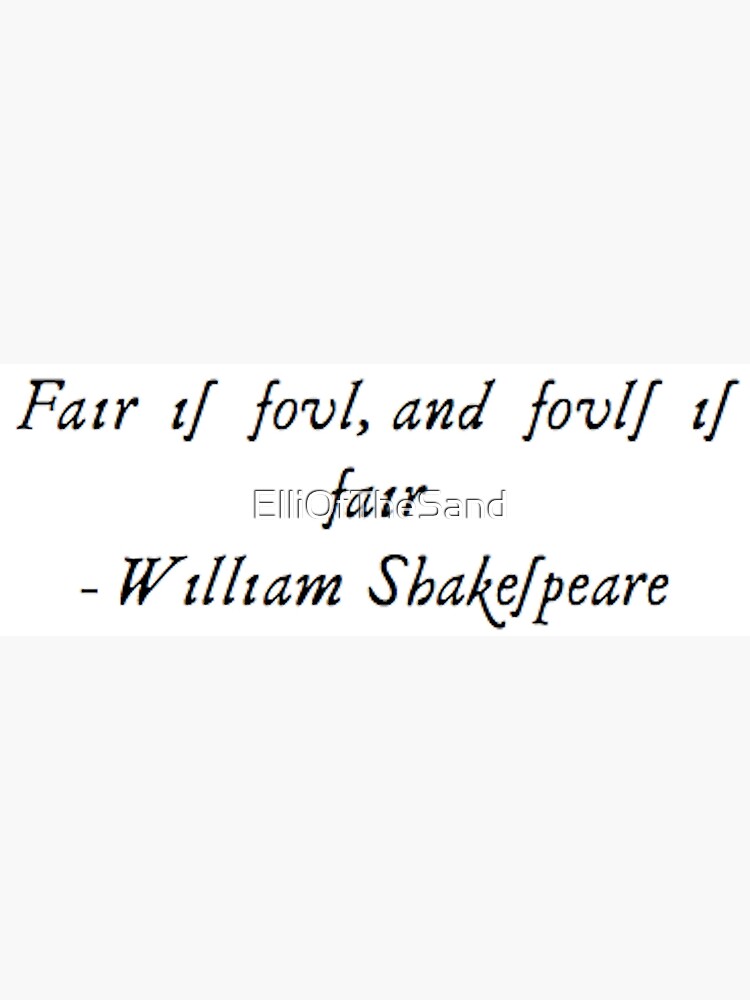 Fair Is Foul Shakespeare Quote" Postcard By Elliofthesand | Redbubble