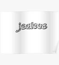 Design | jealous Poster