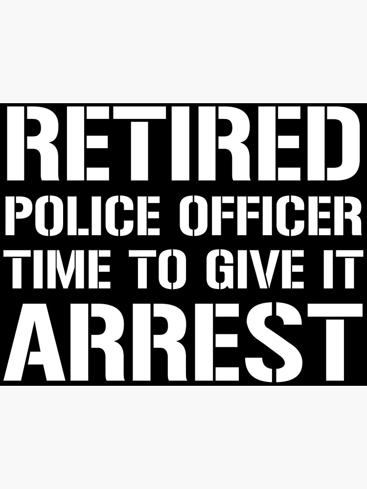 Police Officer Gifts, Eat Sleep Arrest Repeat, Law Enforcement