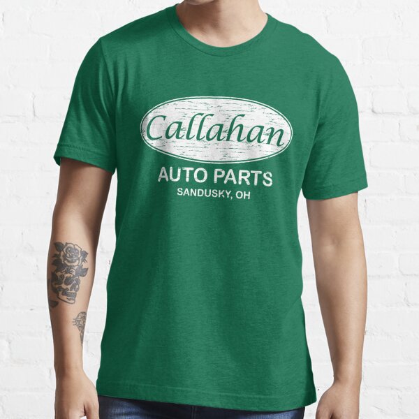 callahan auto parts tee shirt