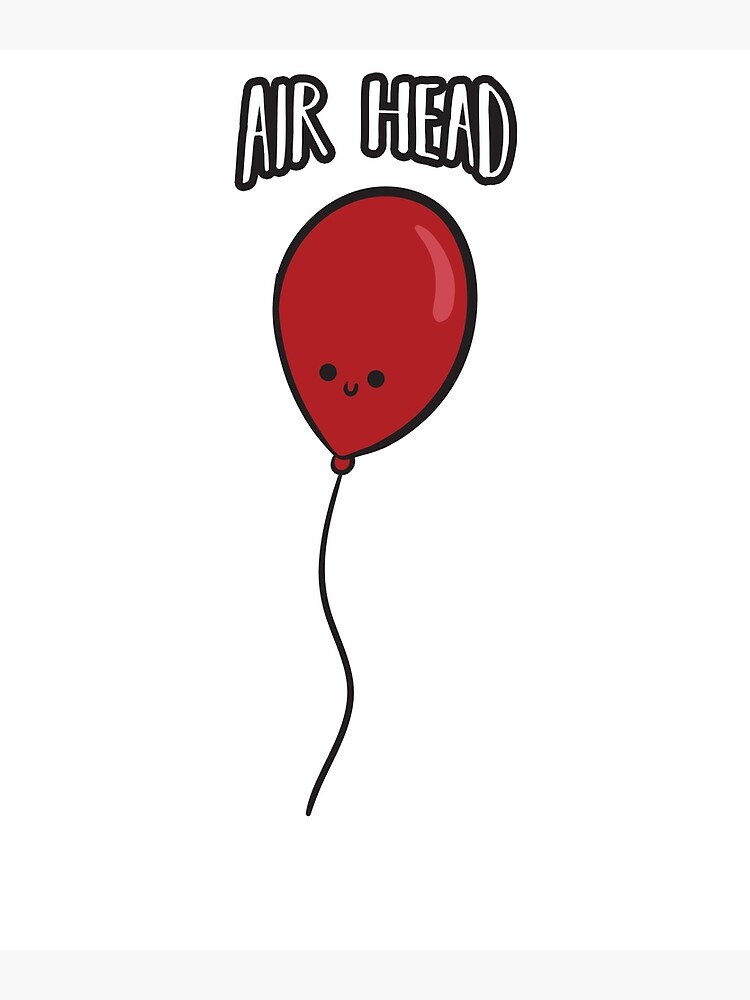 "Air Head Funny Cartoon Red Ballon Emoji" Poster for Sale by VHGekko