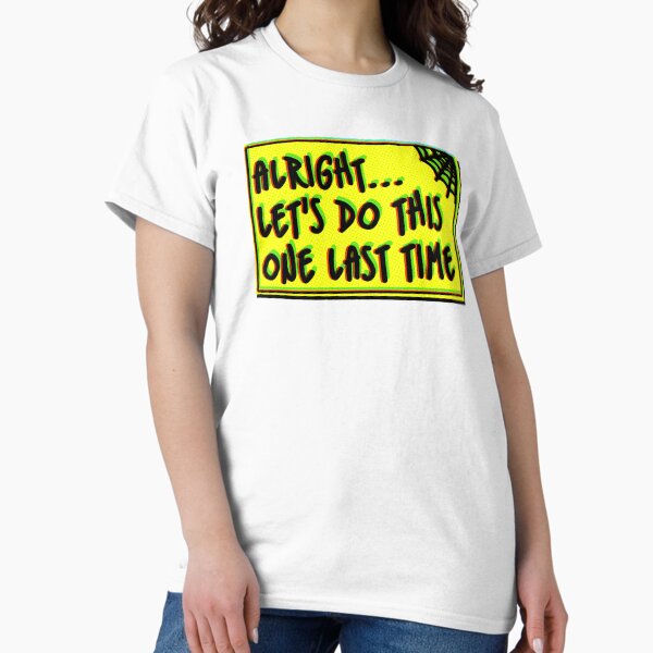 Item preview, Let's Do This One Last Time designed and sold by Zero Canon.