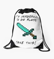 It's Dangerous to go alone! Take This! Drawstring Bag
