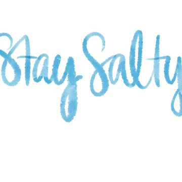 Artwork thumbnail, Stay Salty by Riley Clarke