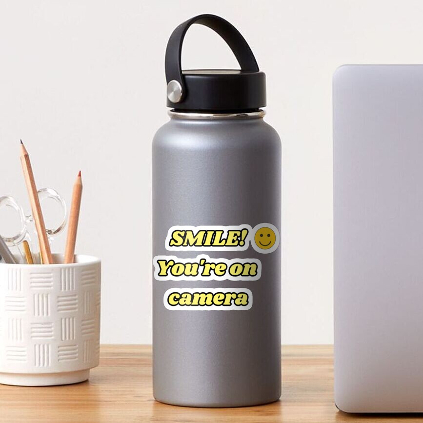 Smile! You're on camera Sticker