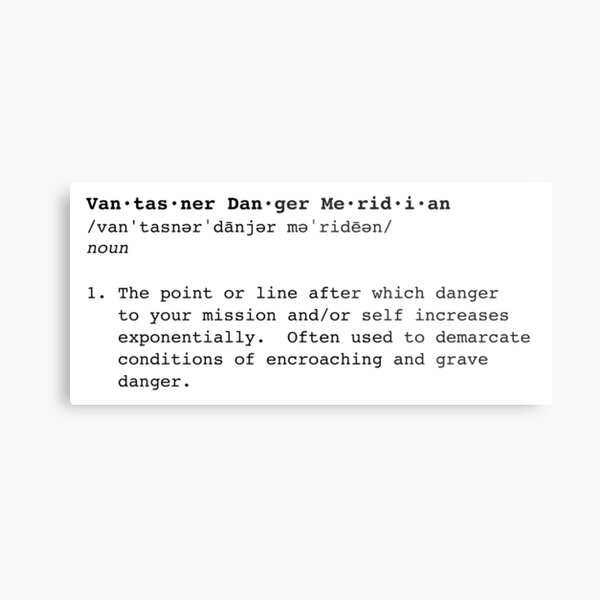 Vantasner Danger Meridian Definition (black) Metal Print