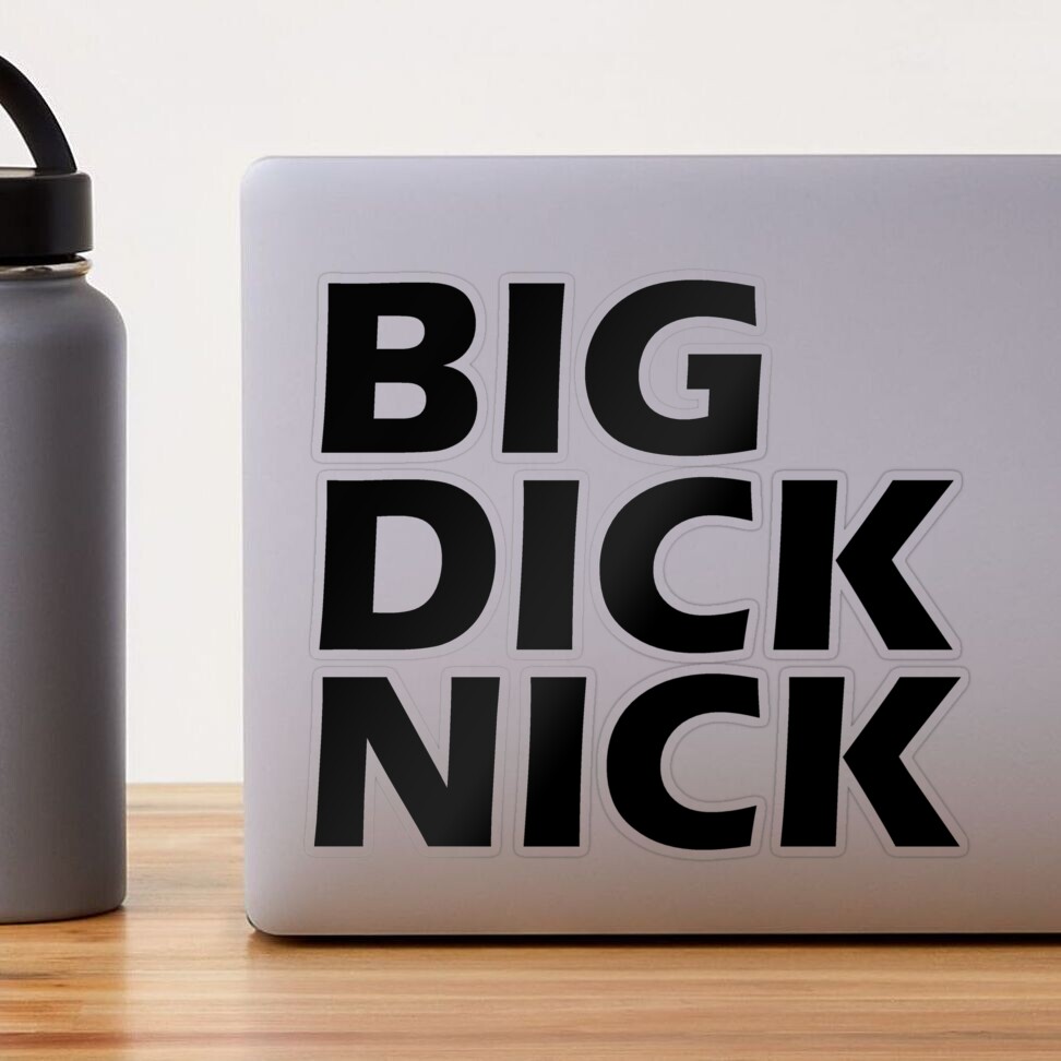 Big Dick Nick | Sticker