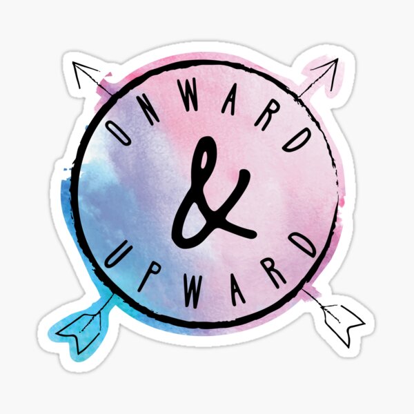 Onward & Upward Sticker