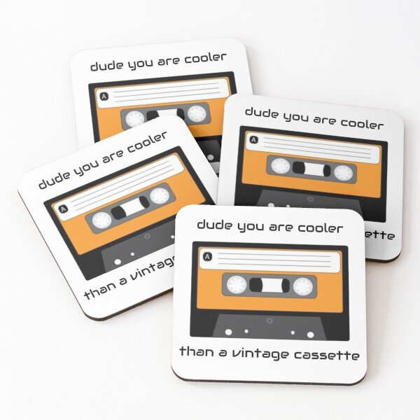 Item preview, Dude You Are Cooler Than A Vintage Cassette  designed and sold by Katy-Potaty.