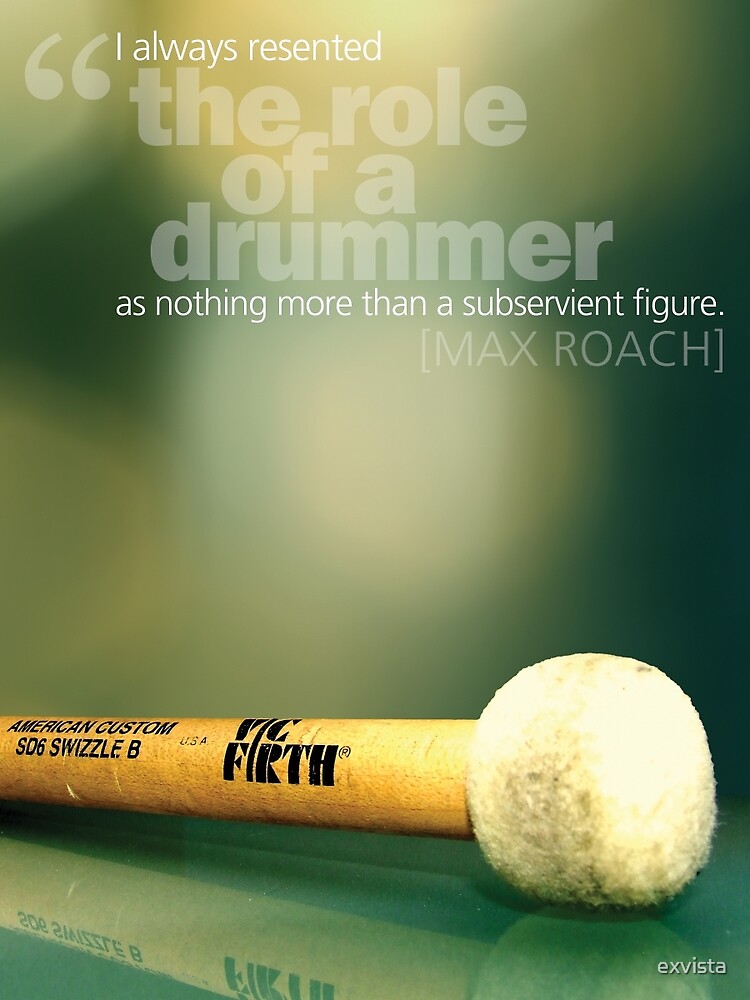 "The Role Of The Drummer" Poster by exvista Redbubble