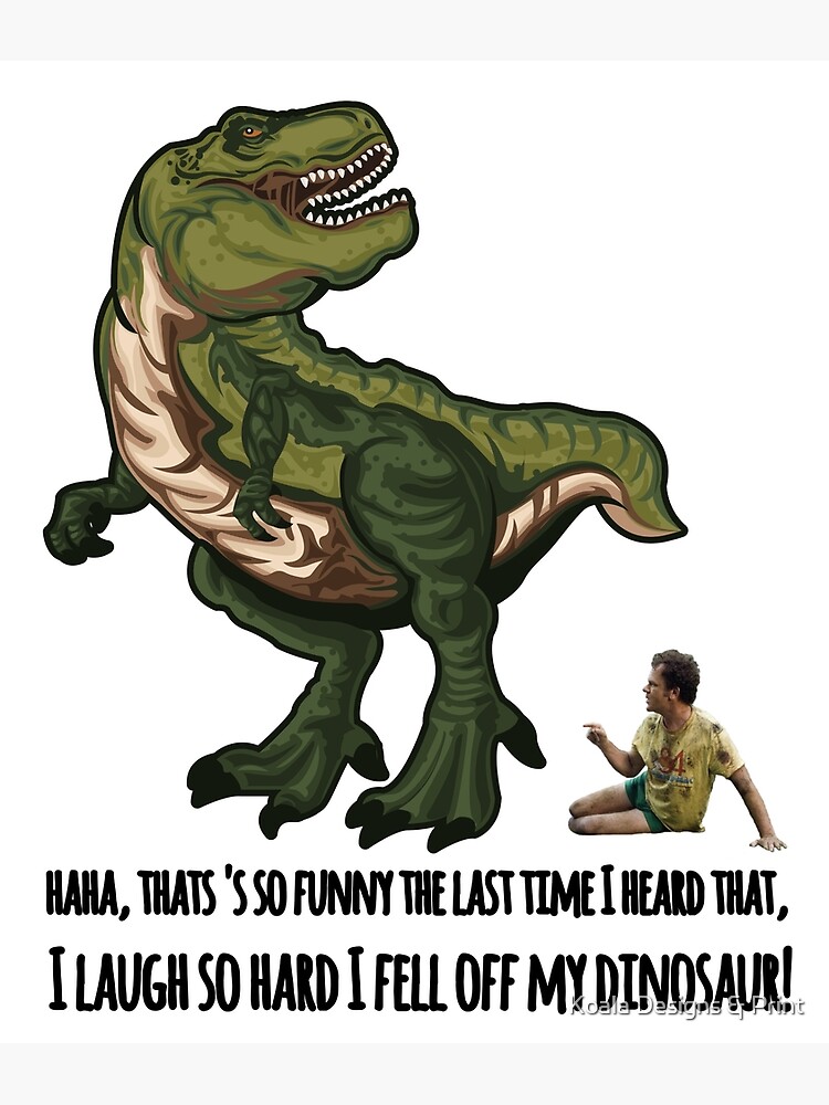 "STEP BROTHERS DINOSAUR" Poster for Sale by RANGAaRT Redbubble