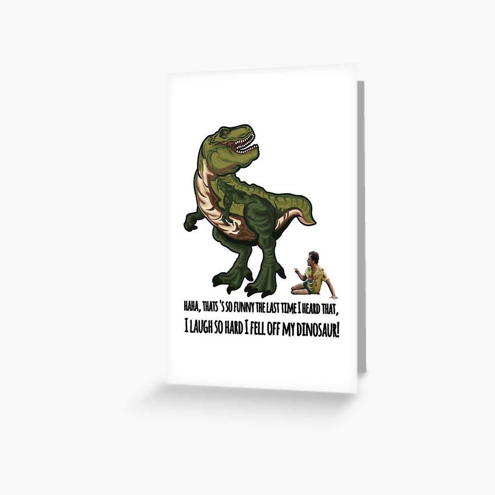 "STEP BROTHERS DINOSAUR" Greeting Card for Sale by RANGAaRT Redbubble
