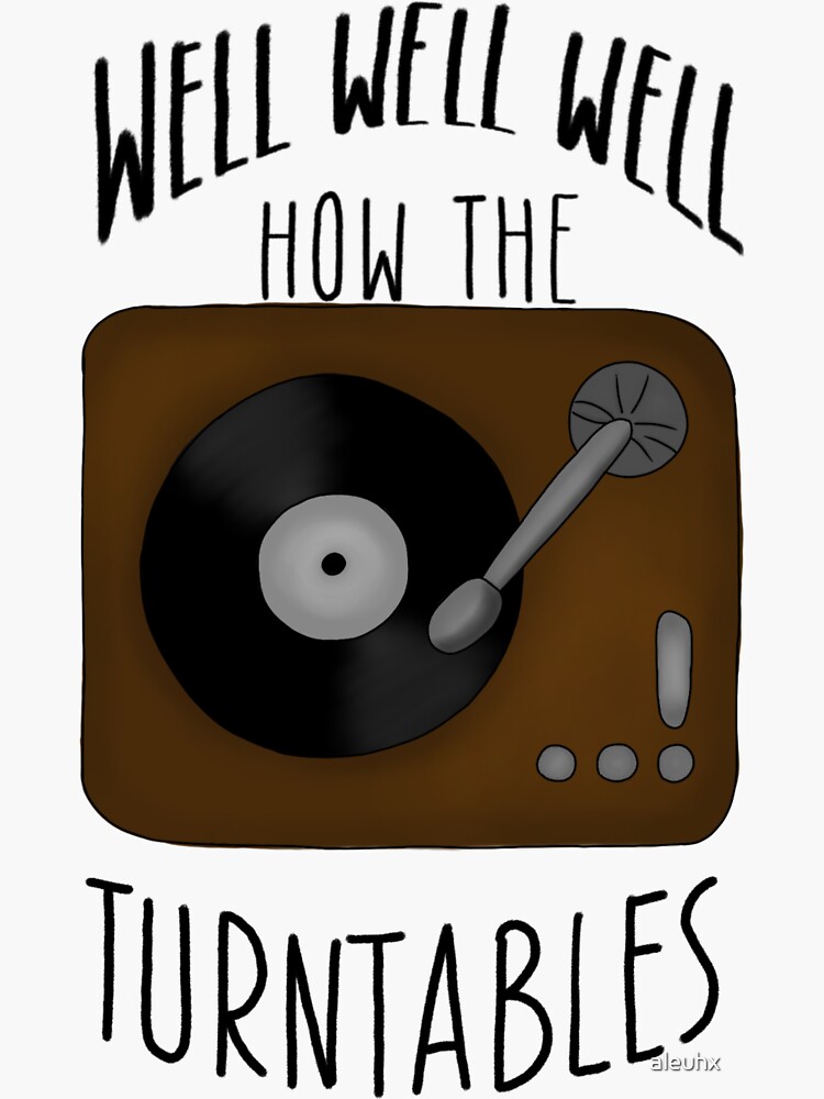 "How the Turntables " Sticker for Sale by aleuhx Redbubble