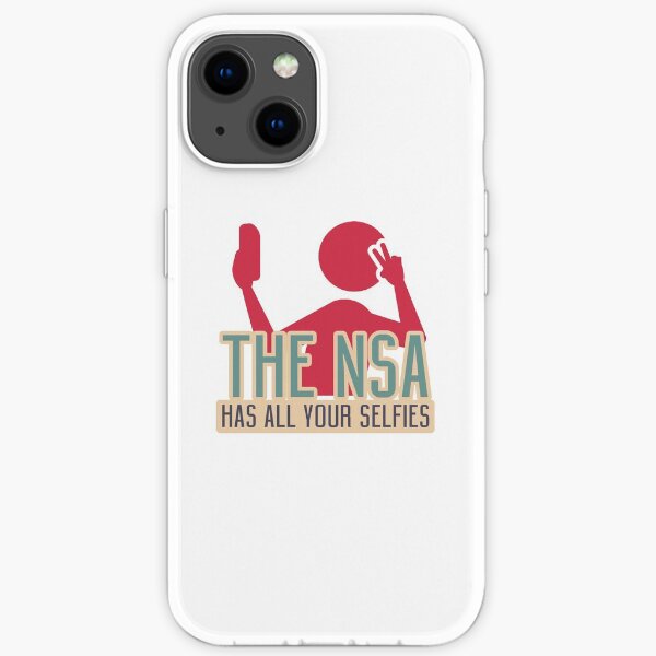 The NSA Has All Your Selfies iPhone Soft Case