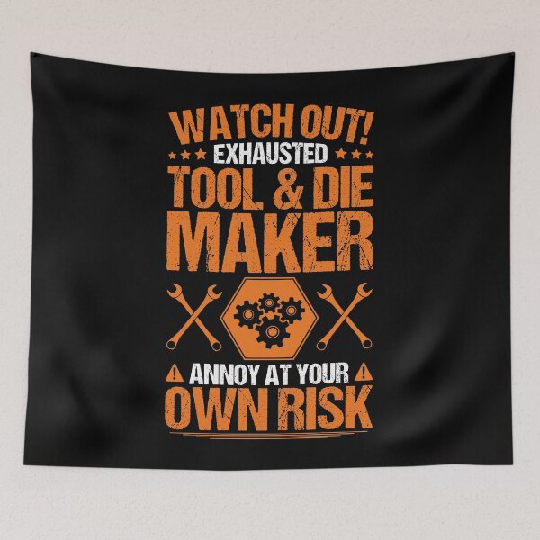 Item preview, Tool & Die Maker Toolmaker Own Risk Gift Present designed and sold by Krautshirts.