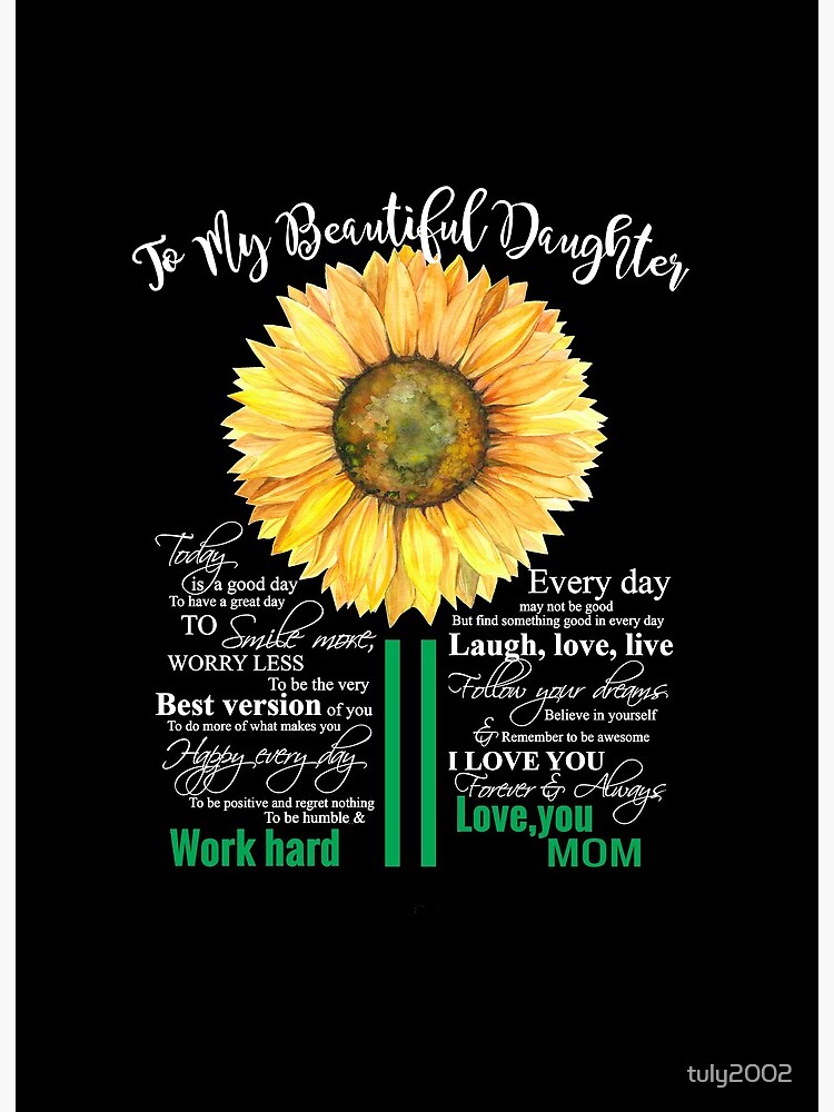 Sunflower Quotes For Daughter To My Beautiful Daughter Sunflower" Art Board Print By Tuly2002 | Redbubble