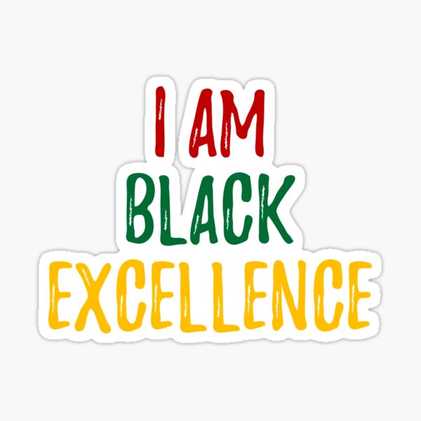 Artikel-Vorschau von Ich bin Black Excellence, designt und verkauft von ABCTee.